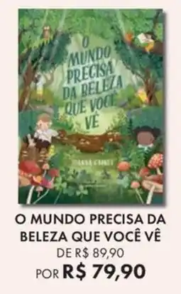 Livraria Leitura o mundo precisa da beleza que você vê oferta
