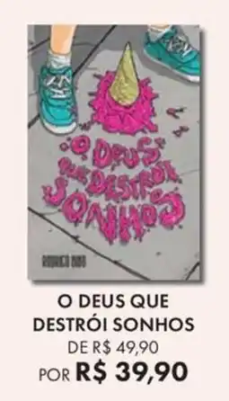 Livraria Leitura o deus que destrói sonhos oferta
