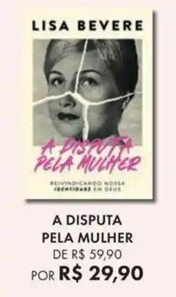 Livraria Leitura a disputa pela mulher oferta