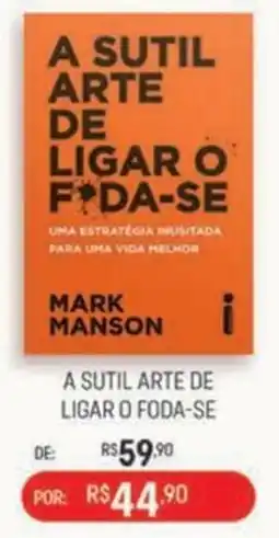 Livraria Leitura A sutil arte de ligar o foda-se oferta