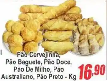 Serrano Supermercado Pão Cervejinha, Pão Baguete, Pão Doce, Pão De Milho, Pão Australiano, Pão Preto oferta