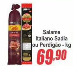 Serrano Supermercado Salame italiano sadia ou perdigão oferta