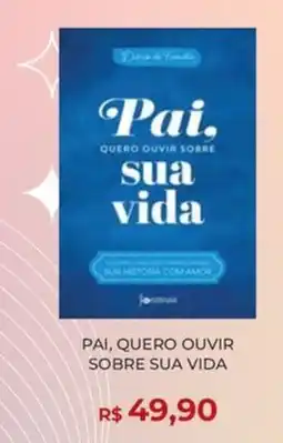 Livraria Leitura Pai, quero ouvir sobre sua vida oferta
