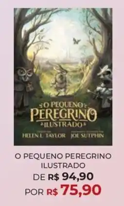 Livraria Leitura o pequeno peregrino ilustrado oferta