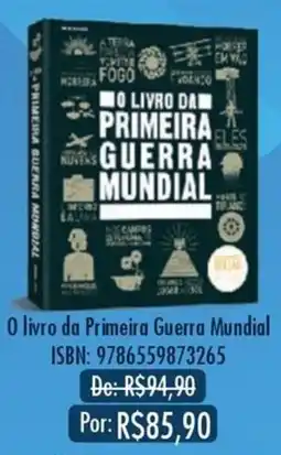 Livraria Leitura O livro da Primeira Guerra Mundial oferta