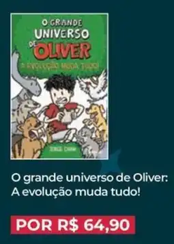 Livraria Leitura O grande universo de Oliver: A evolução muda tudo! oferta