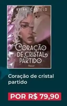 Livraria Leitura Coração de cristal partido oferta