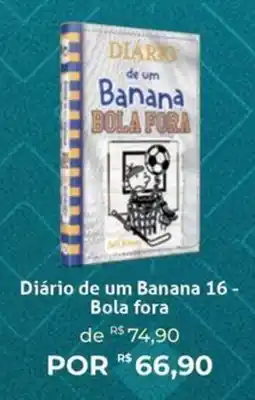 Livraria Leitura Diário de um Banana 16 - Bola fora oferta