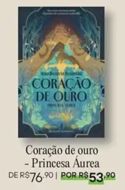 Livraria Leitura Coração de ouro - Princesa Áurea oferta