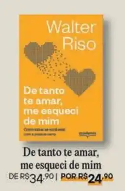 Livraria Leitura De tanto te amar, me esqueci de mim oferta