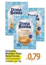 Atacadão Dona benta - fermento biologico oferta