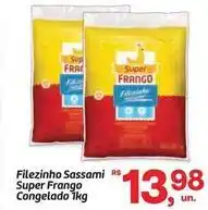 Fort Atacadista Super frango - filezinho sassami congelado oferta