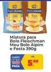Tonin Superatacado Fleischmann - mistura para bolo meu bolo aipim e festa oferta