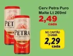 Chama Supermercados Cerv Petra Puro Malte oferta