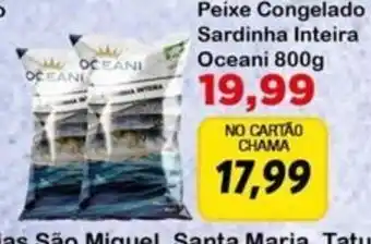 Chama Supermercados Peixe Congelado Sardinha Inteira Oceani oferta