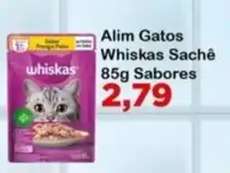 Chama Supermercados Alim Gatos Whiskas Sachê oferta