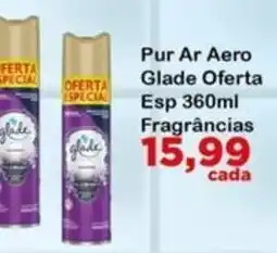 Chama Supermercados pur ar aero glade oferta esp 360ml fragrâncias oferta