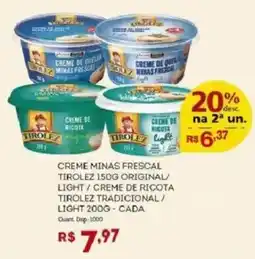 Bistek Supermercados Creme minas frescal tirolez 150g original/ light / creme de ricota tirolez tradicional / light 200g oferta