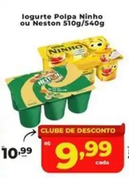 Rede uniforça Iogurte polpa ninho ou neston oferta