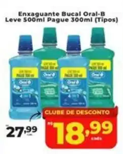 Rede uniforça Enxaguante Bucal Oral-B oferta