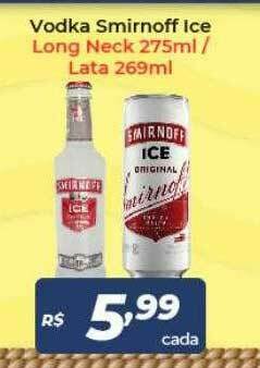 Atakarejo Vodka Smirnoff Ice Long Neck oferta