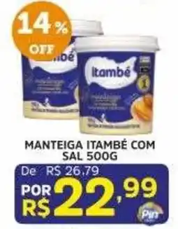 Pinheiro Supermercado Manteiga itambé com sal oferta