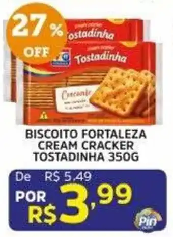 Pinheiro Supermercado Biscoito fortaleza cream cracker tostadinha oferta