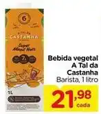 Carrefour A tal da castanha - bebida vegetal oferta
