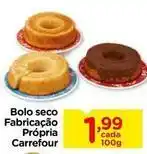 Carrefour Carrefour - bolo seco fabricação própria oferta