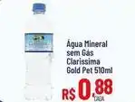 Max Atacadista Claríssima - água mineral sem gas oferta