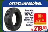 Max Atacadista Xbri - pneu 175/75 r14 86t f3 ou pneu 185/60 r14 85w w10 fastway oferta