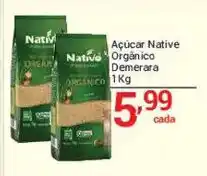 X Supermercados Açúcar Native Orgânico Demerara oferta