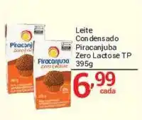 X Supermercados Leite Con densado Piracanjuba Zero Lactose TP oferta