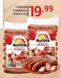 X Supermercados Linguiça Calabresa Aurora oferta