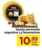 Carrefour La serenissima - queijo parmesão argentino oferta