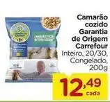 Carrefour Carrefour - camarão cozido de origem oferta