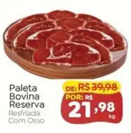 Novo Atacarejo Paleta Bovina Reserva Resfriada Com Osso oferta