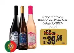 Novo Atacarejo vinho Tinto ou Branco ou Rose Mar Salgado 2020 oferta