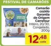 Carrefour Carrefour - camarão cozido garantia de origem oferta