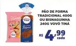 Bahamas Mix Pão de forma tradicional ou bisnaguinha oferta