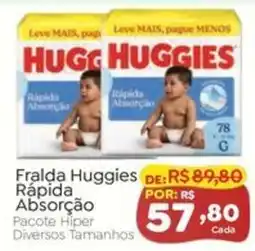 Novo Atacarejo Fralda huggies rápida absorção oferta