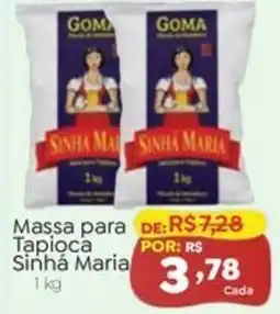 Novo Atacarejo Massa para Tapioca Sinha Maria oferta