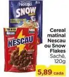 Carrefour Nestlé - cereal matinal nescau ou snow flakes oferta