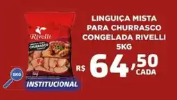 Bahamas Mix Linguiça mista para churrasco congelada rivelli oferta