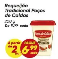 Dia Tradicional - requeijão tradicional poços de caldas oferta