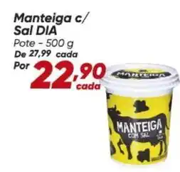 Dia Dia - manteiga c/ sal oferta
