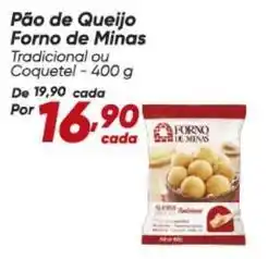 Dia Forno de minas - pão de queijo oferta