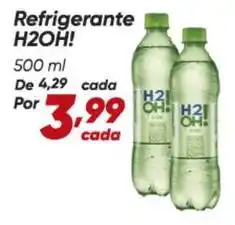 Dia H2oh! - refrigerante oferta