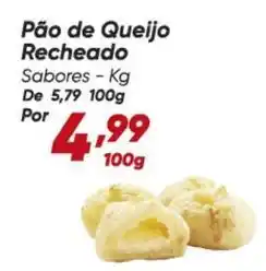 Dia Sabores - pão de queijo recheado oferta
