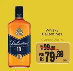 Novo Atacarejo Whisky Ballantines oferta